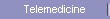 Telemedicine